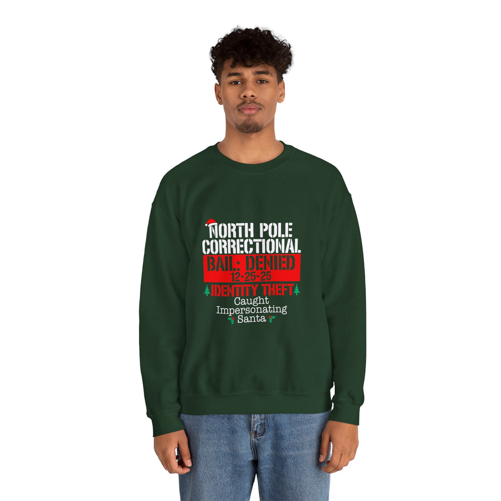 North Pole Correctional Crewneck Sweatshirt - Caught Impersonating Santa