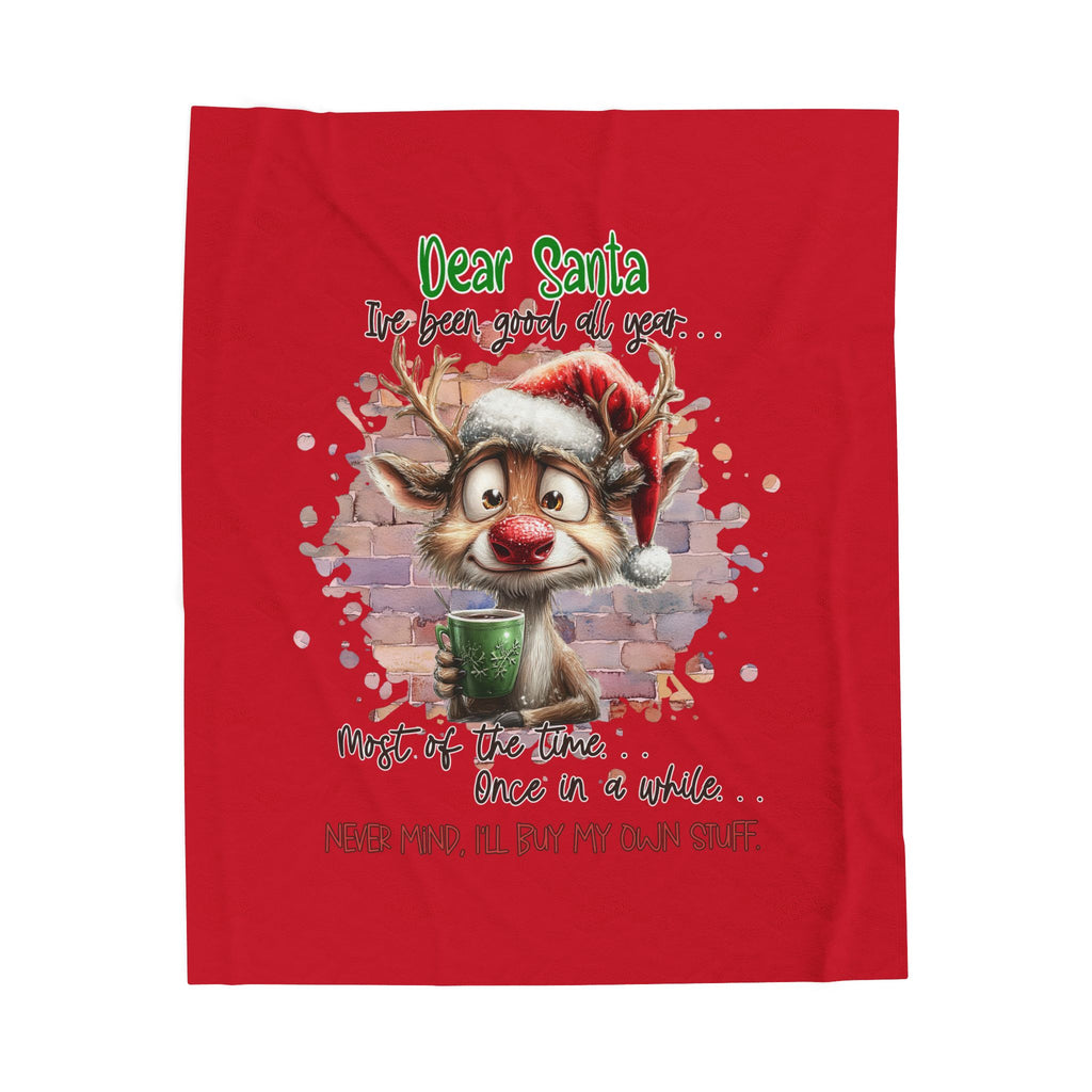 Christmas Reindeer Velveteen Plush Blanket – “Dear Santa I’ve Been Good All Year” Holiday Throw
