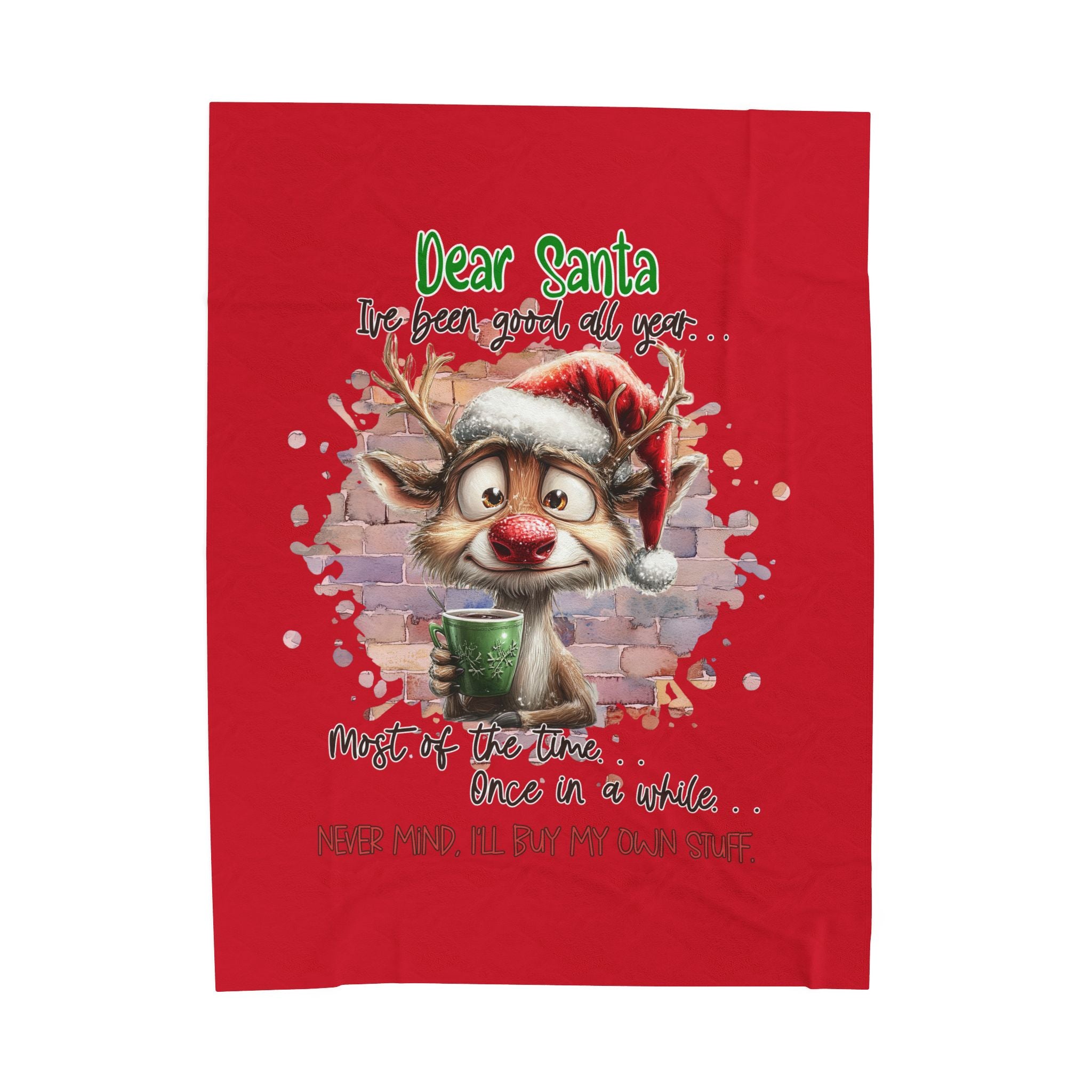 Christmas Reindeer Velveteen Plush Blanket – “Dear Santa I’ve Been Good All Year” Holiday Throw