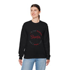 I'm the Reason Santa Has a Nice List Sweatshirt