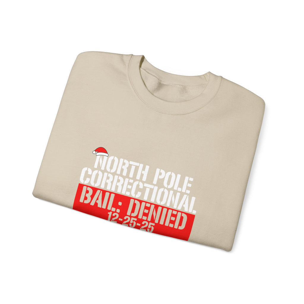 Holiday Humor Crewneck Sweatshirt - North Pole Bail Denied