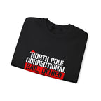 North Pole Correctional Crewneck Sweatshirt - Funny Holiday Sweatshirt for Christmas Celebrations