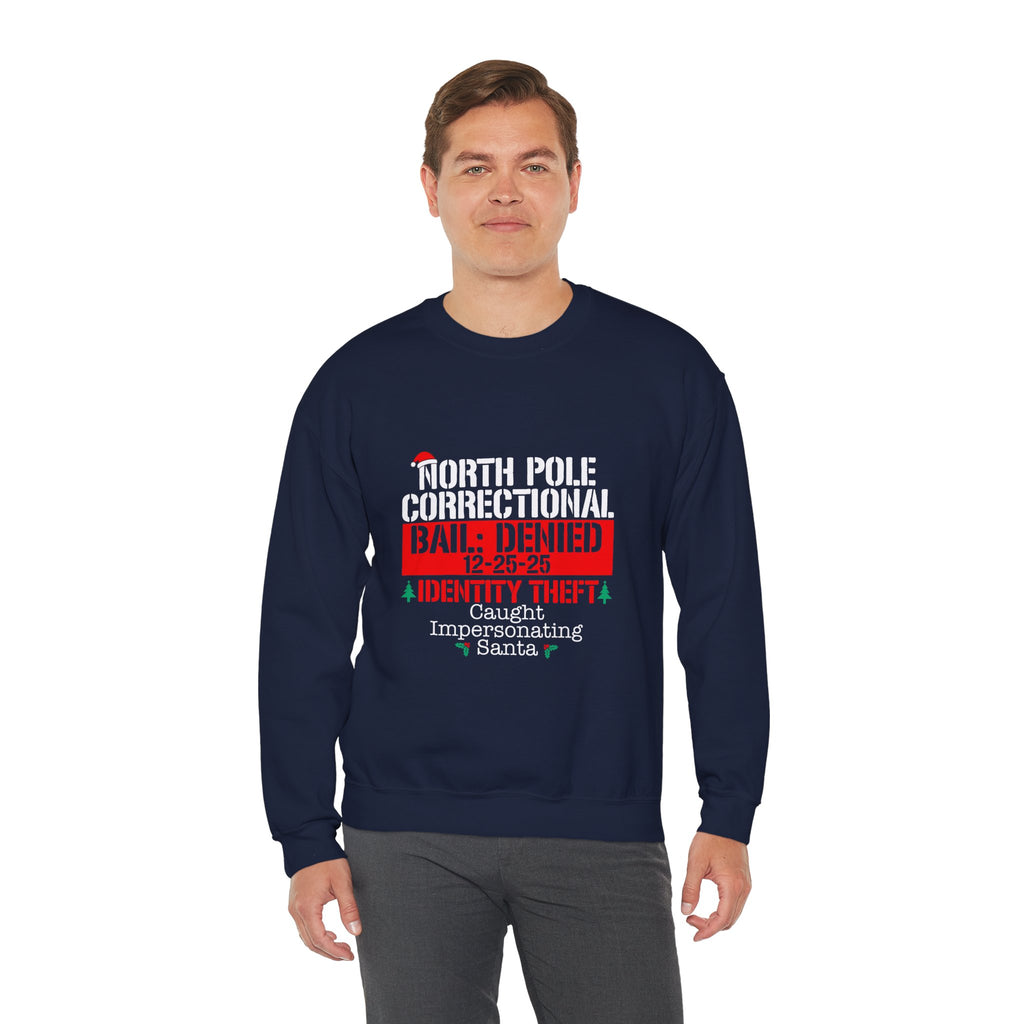 North Pole Correctional Crewneck Sweatshirt - Caught Impersonating Santa