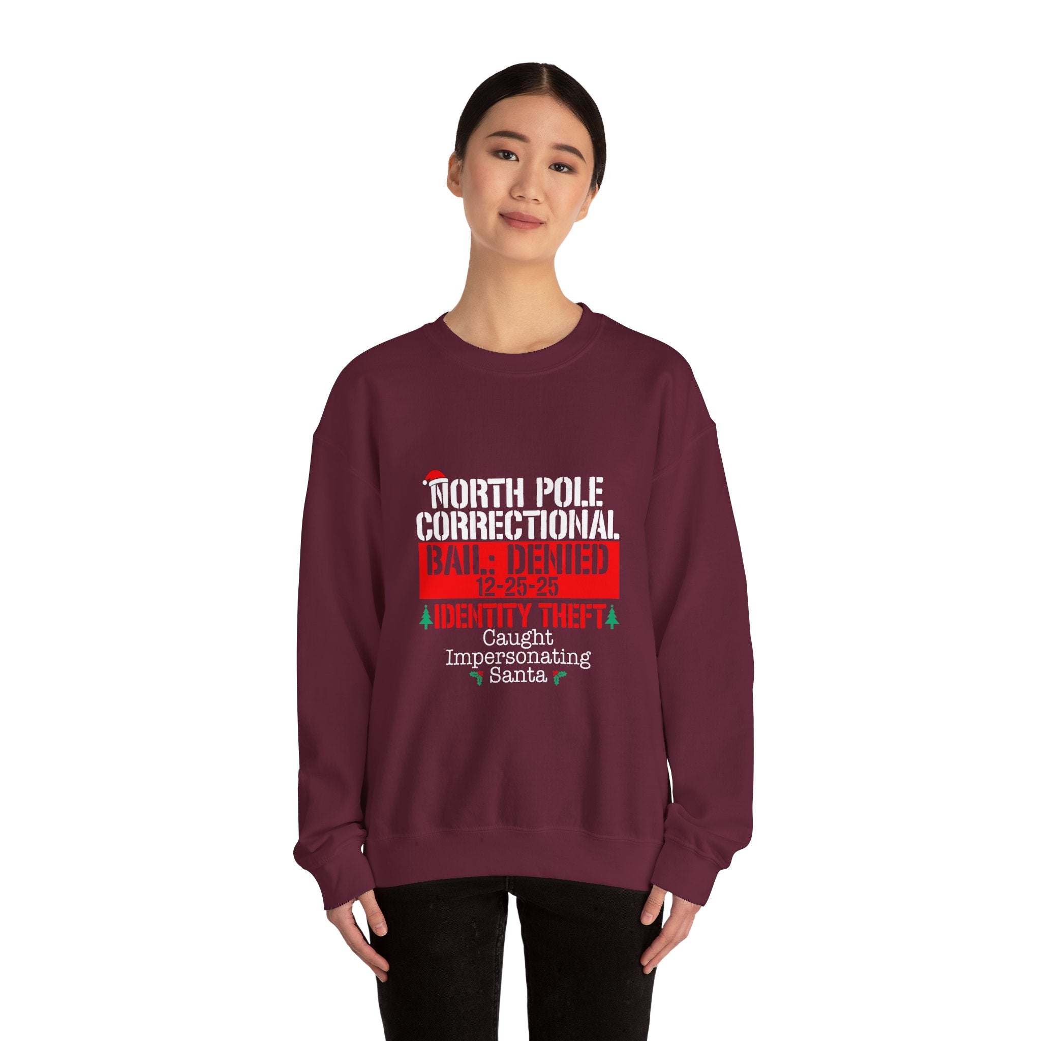 North Pole Correctional Crewneck Sweatshirt - Caught Impersonating Santa