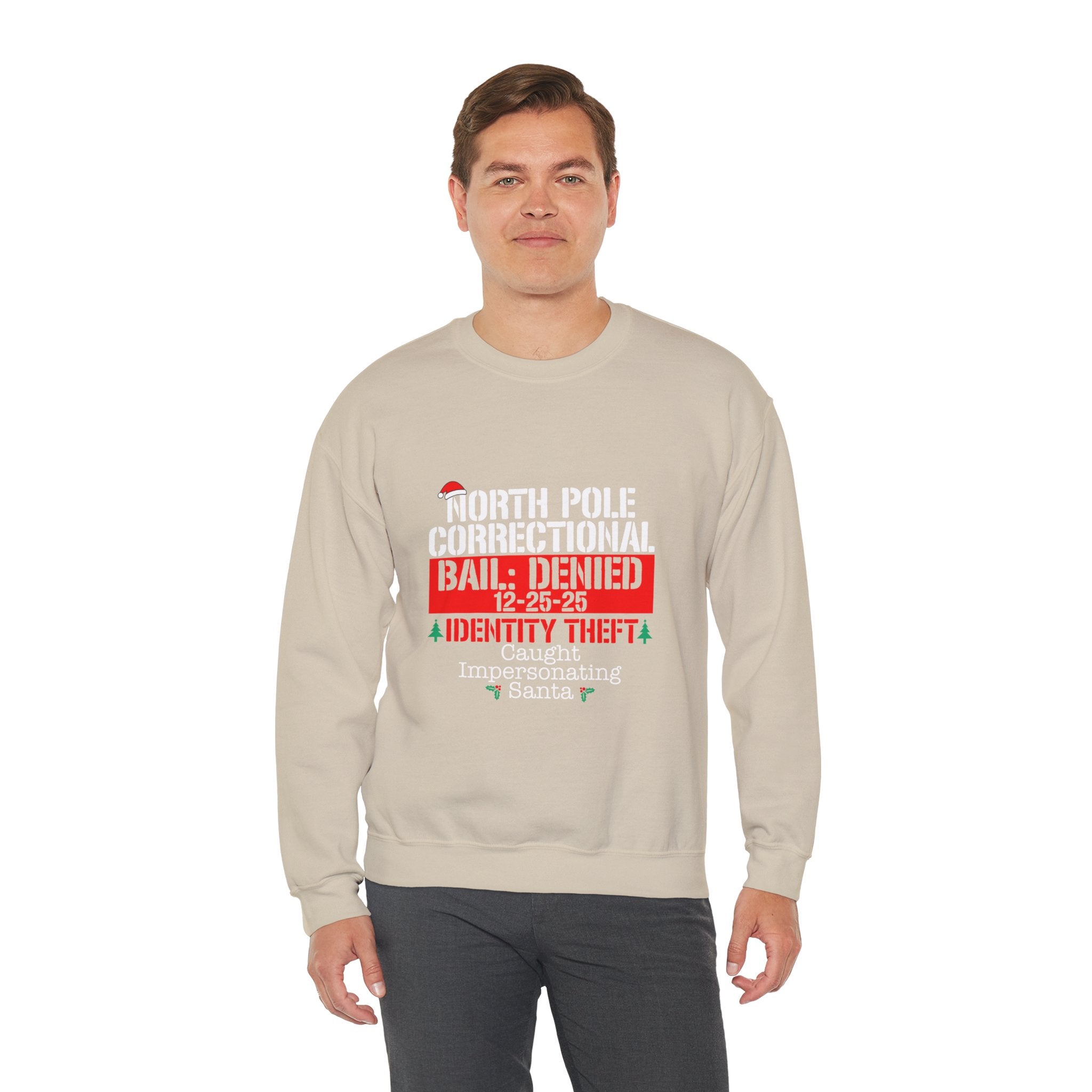 North Pole Correctional Crewneck Sweatshirt - Caught Impersonating Santa