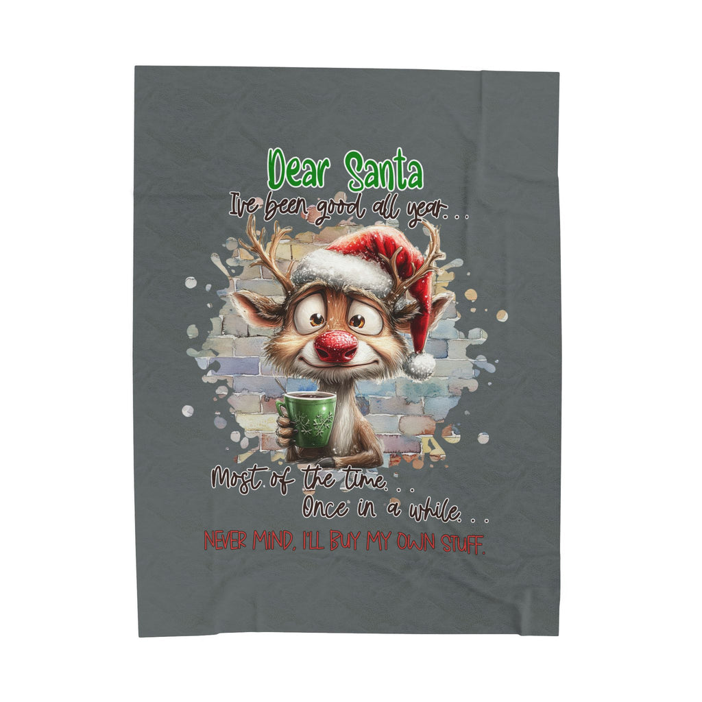 Christmas Reindeer Velveteen Plush Blanket – “Dear Santa I’ve Been Good All Year” Holiday Throw