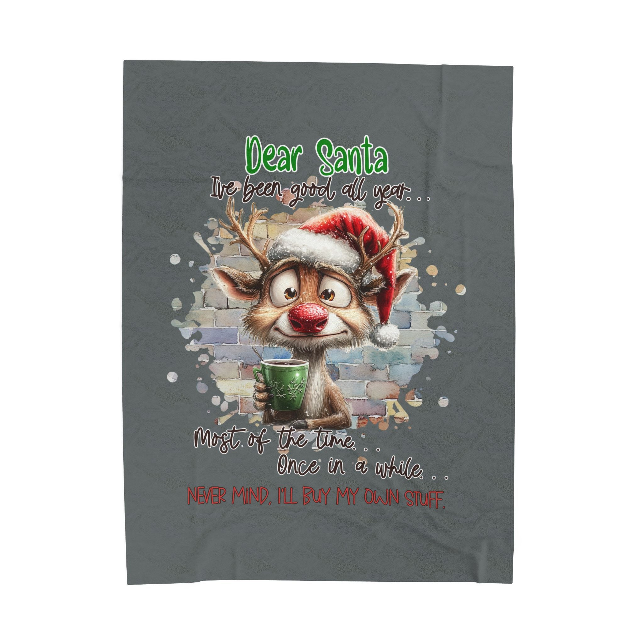 Christmas Reindeer Velveteen Plush Blanket – “Dear Santa I’ve Been Good All Year” Holiday Throw