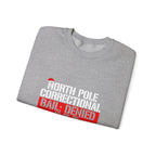 North Pole Correctional Crewneck Sweatshirt - Funny Holiday Sweatshirt for Christmas Celebrations
